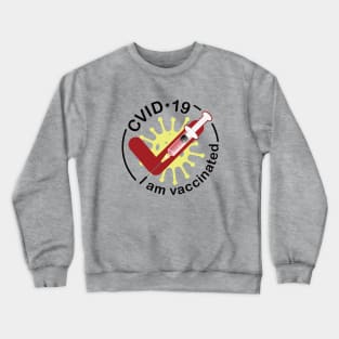 vaccinated Crewneck Sweatshirt